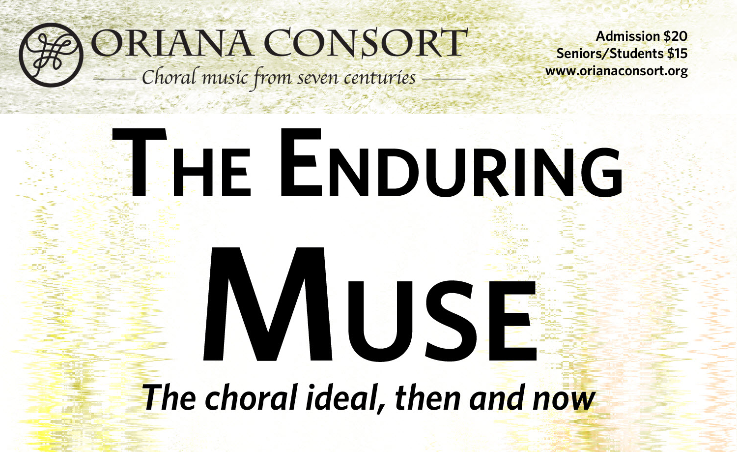 Spring 2018 - The Enduring Muse: The choral ideal, then and now