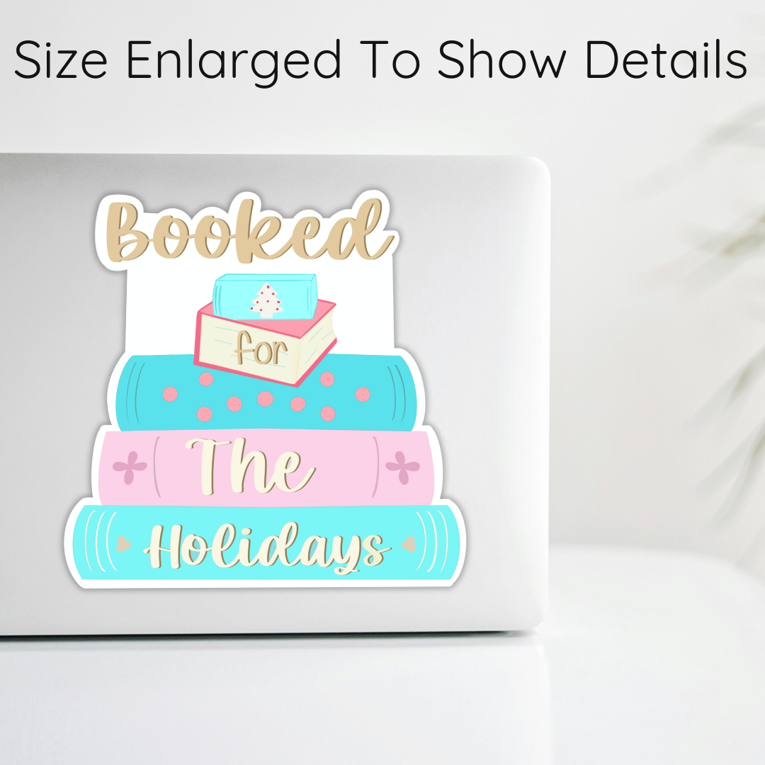 Booked for the Holidays Sticker