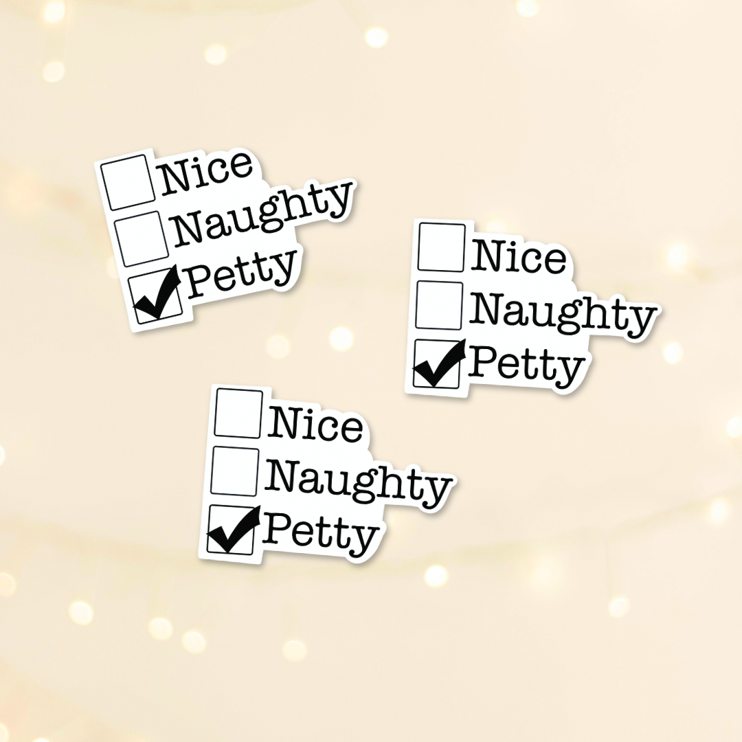 Nice Naughty Petty Sticker – Funny Christmas Checklist for the Petty & Proud