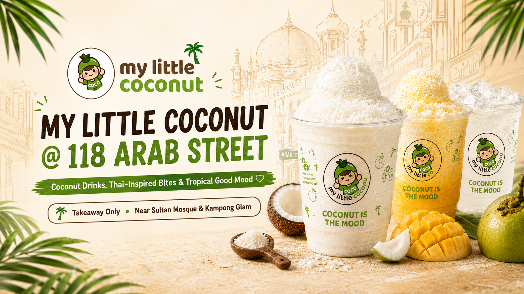 My Little Coconut @ 118 Arab Street: A Must-Visit Near Sultan Mosque &amp; Kampong Glam
