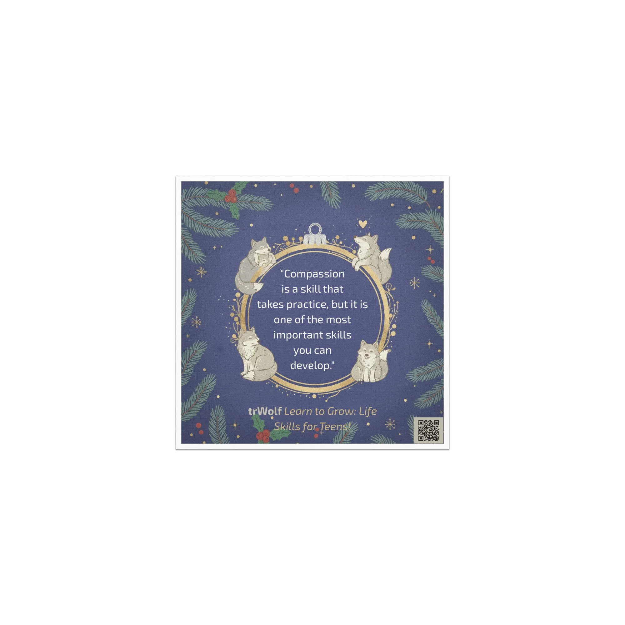 "Compassion is a Skill" Holiday Magnet by trWolf (5″×5″)