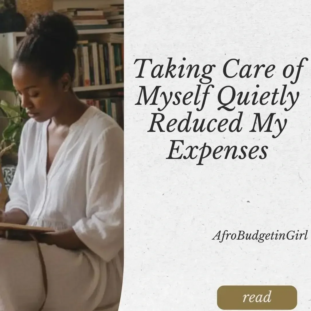 When Taking Care of Myself Quietly Reduced My Expenses