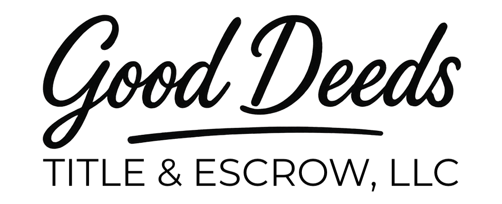 Good Deeds Title &amp; Escrow, LLC