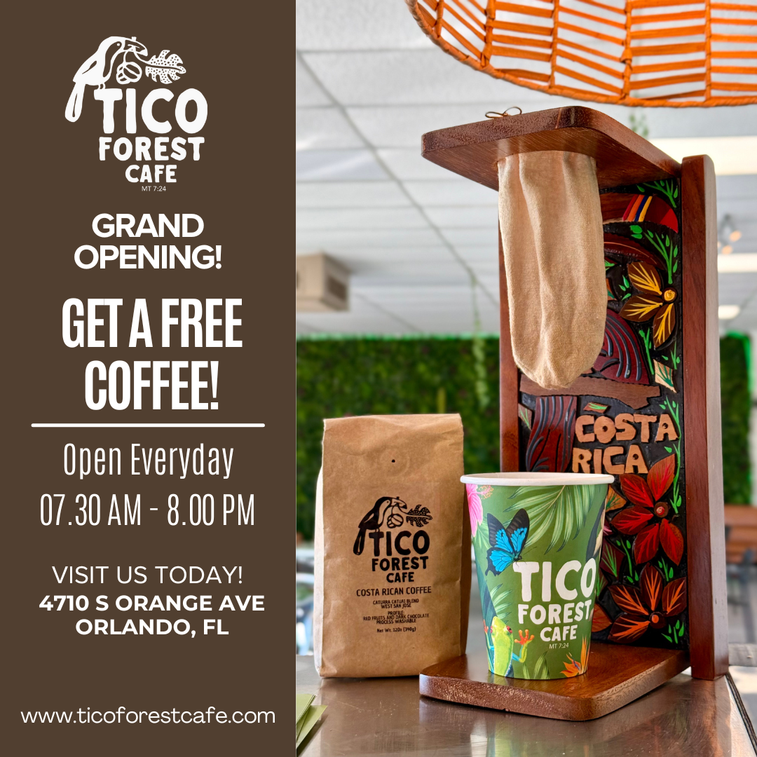 Cartel promocional del TICO FOREST CAFE en Costa Rica, anunciando su gran inauguración con café gratis todos los días de 07:30 am a 8:00 pm en Orlando, FL, con una ilustración de una taza de café, un saco de café, y decoraciones de estilo forestal tr