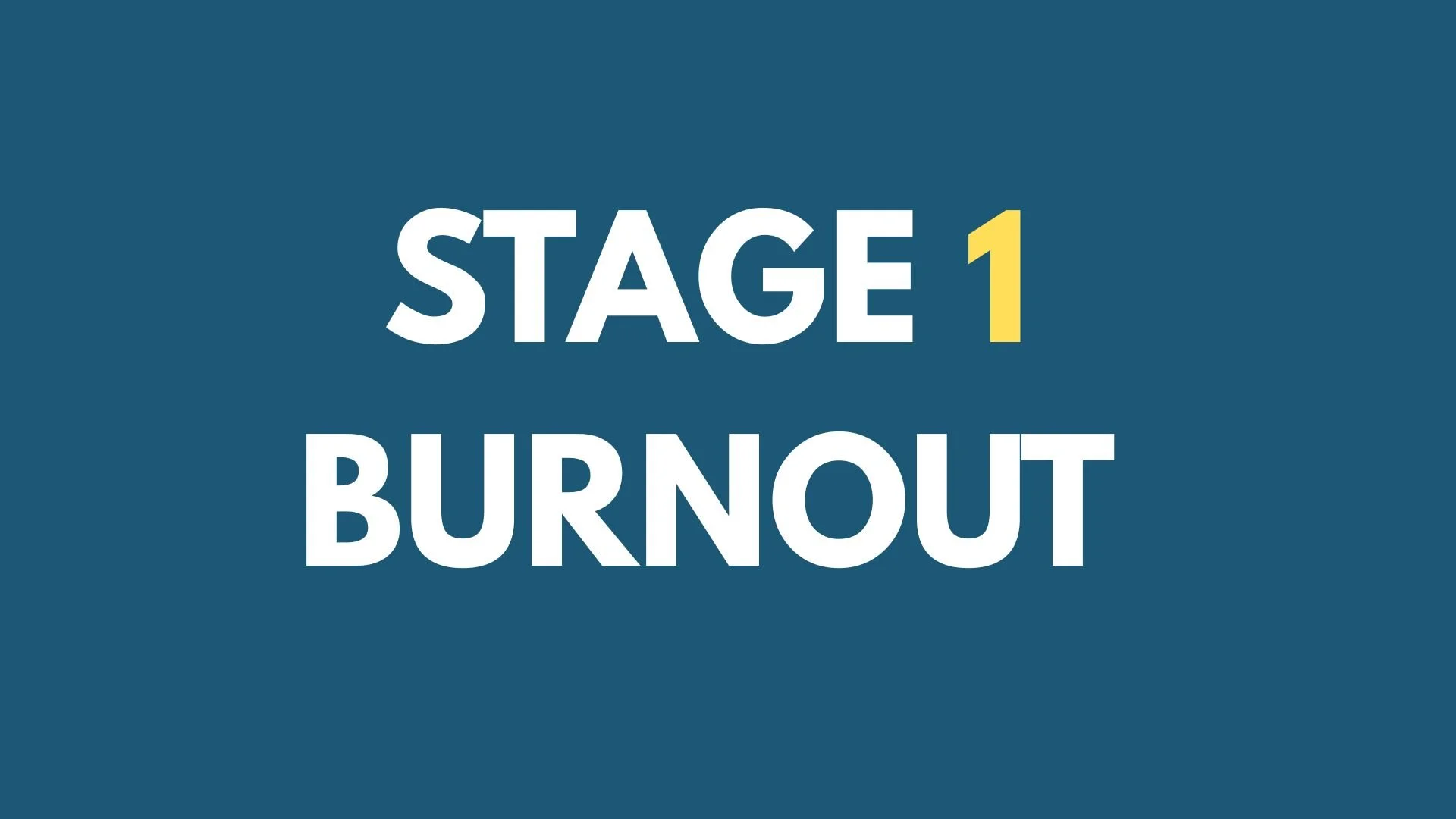 Stage 1 Burnout: The Honeymoon Phase You Don't Recognize