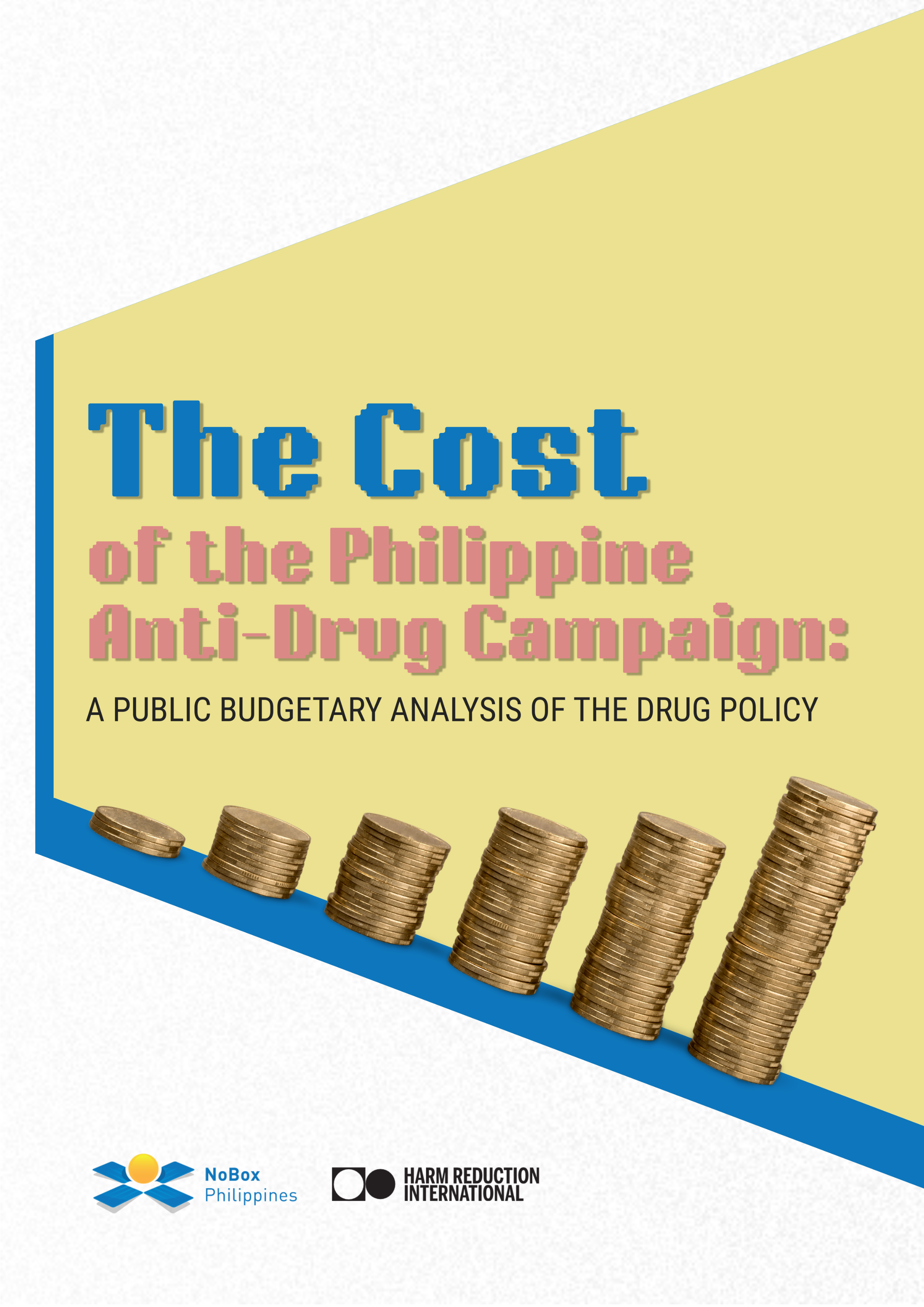 The Cost of the Philippine Anti-Drug Campaign: A Public Budgetary Analysis of the Drug Policy
