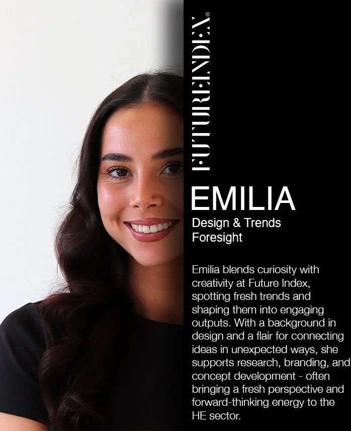 Emilia Tudor, Design and Trends Foresight at Future Index.