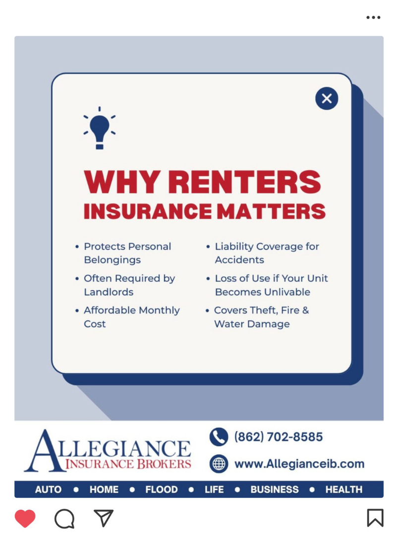 A flyer for Allegiance Insurance Brokers highlighting why renters insurance matters. It lists reasons such as protecting personal belongings, liability coverage for accidents, and coverage for theft, fire, and water damage. The flyer includes contact information with a phone number, website, and service categories like auto, home, flood, life, business, and health.