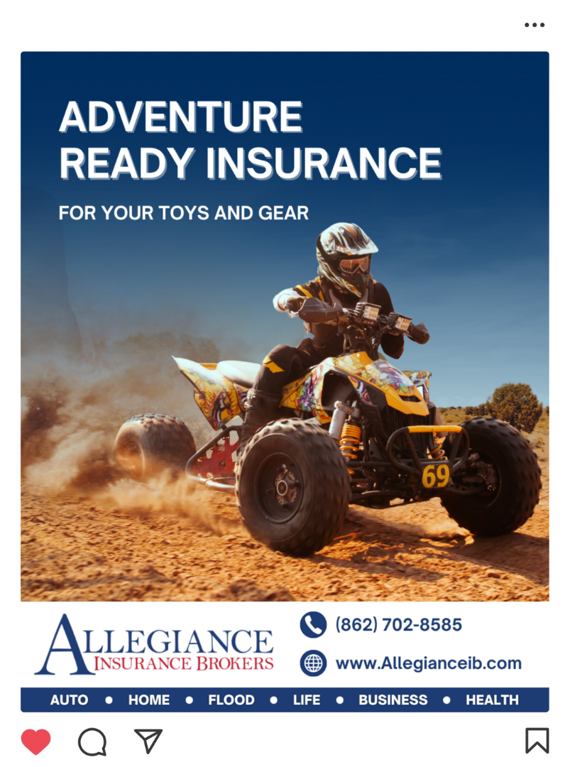 An ATV rider wearing a helmet and protective gear riding on dirt with dust clouds behind, advertising adventure-ready insurance for toys and gear by Allegiance Insurance Brokers, with contact information and insurance options listed.