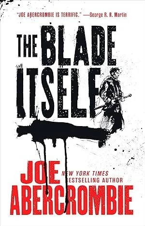 The Blade Itself, by Joe Abercrombie