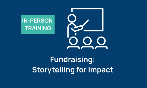 Fundraising: Storytelling for Impact