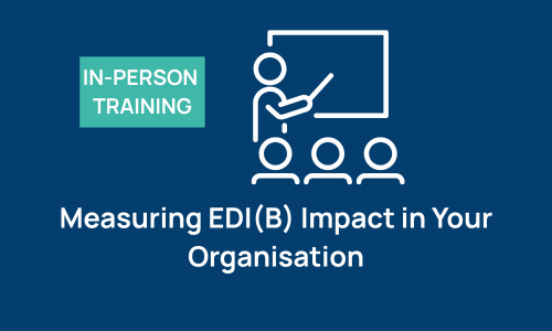 Measuring EDIB Impact in Your Organisation