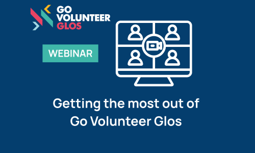 Getting the Most out of Go Volunteer Glos