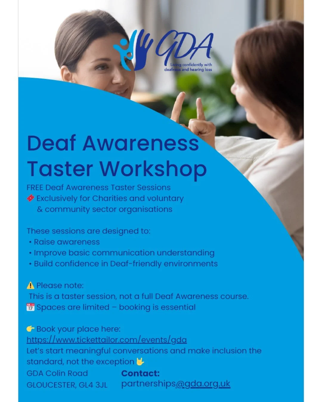 Gloucestershire Deaf Association is running free one-hour Deaf Awareness Taster workshops exclusively for VCSE organisations in 2026!

These short sessions are designed as an introduction, giving staff and volunteers a better understanding of Deaf aw