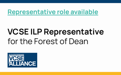 Could you represent the VCSE sector in the Forest of Dean as an ILP Representative?