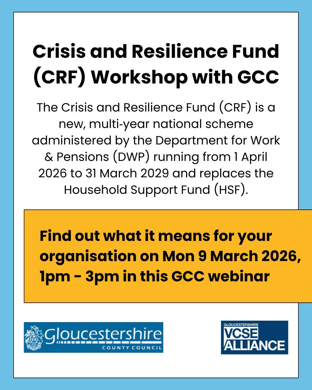 Have you heard about the Crisis and Resilience Fund (CRF) and want to know what it means for your organisation?

Join Gloucestershire County Council on Monday 9 March 2026 1pm - 3pm for a webinar specifically for VCSE organisations.

https://www.glos