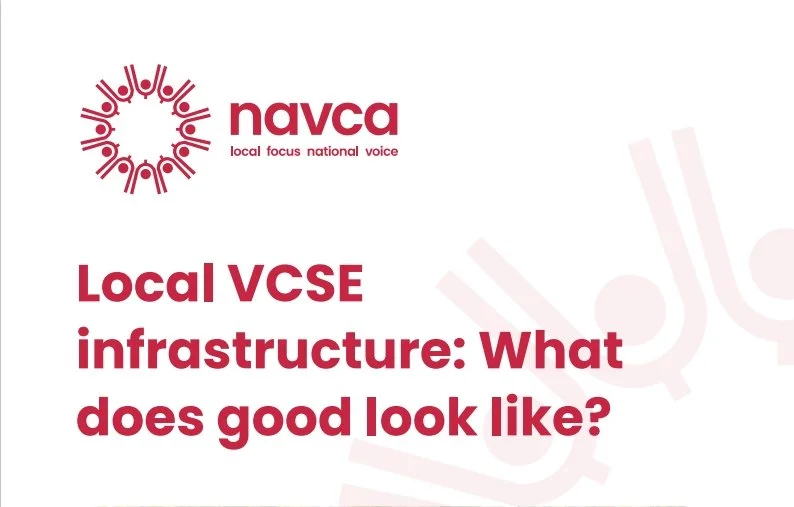 NAVCA shares “Local VCSE infrastructure: What does good look like” report