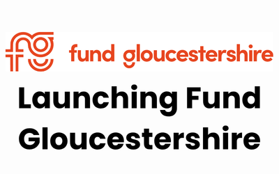 Launching Fund Gloucestershire