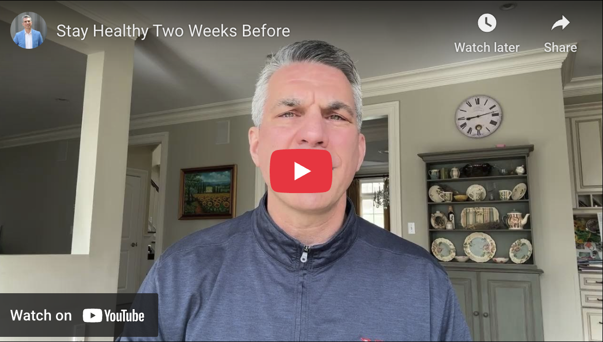Stay Healthy Two Weeks Before