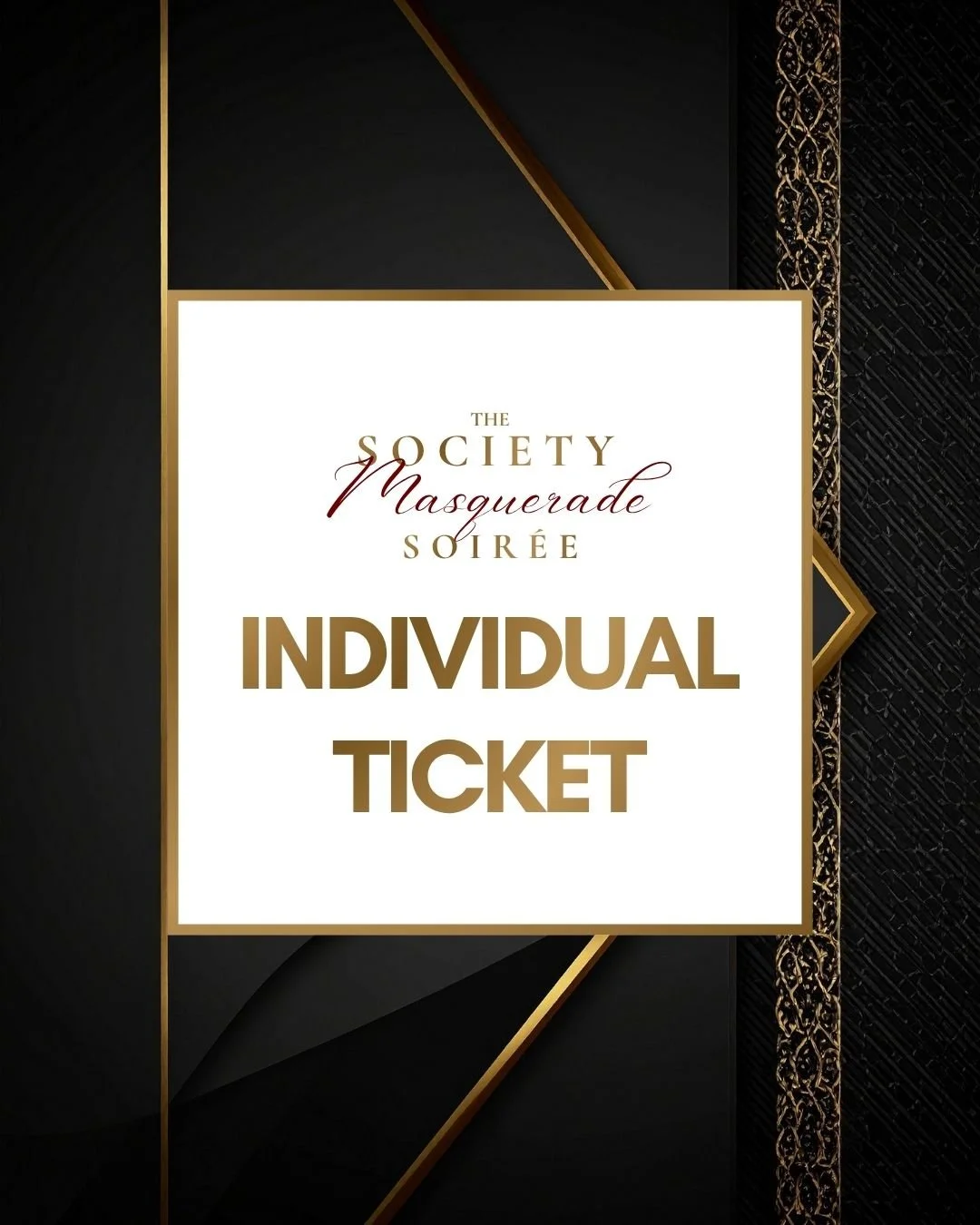 Society Masquerade Soiree Individual Ticket