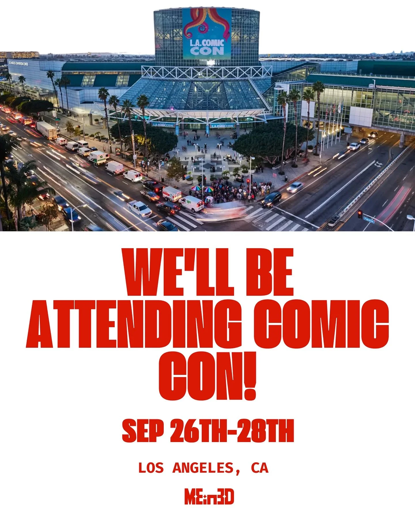 🚨 Comic Con LA, here we come! 🚨

Catch us this weekend at West Hall, Booth #4704 to see MEin3D figures up close 🙌

Want your own? Stop by and get your image taken to create your very own 3D collectible!

We can&rsquo;t wait to meet you 👋

#ComicC