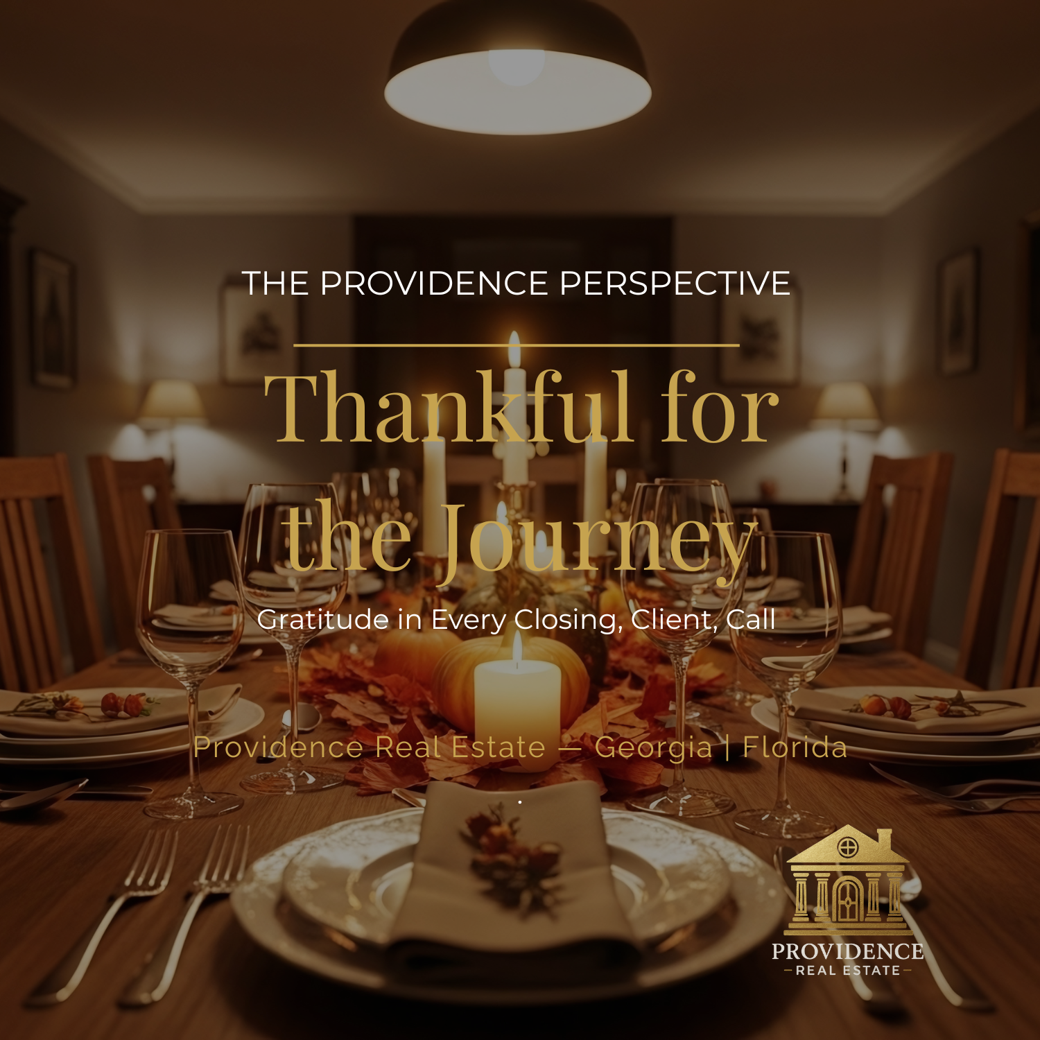 The Providence Perspective: Thankful for the Journey in Real Estate