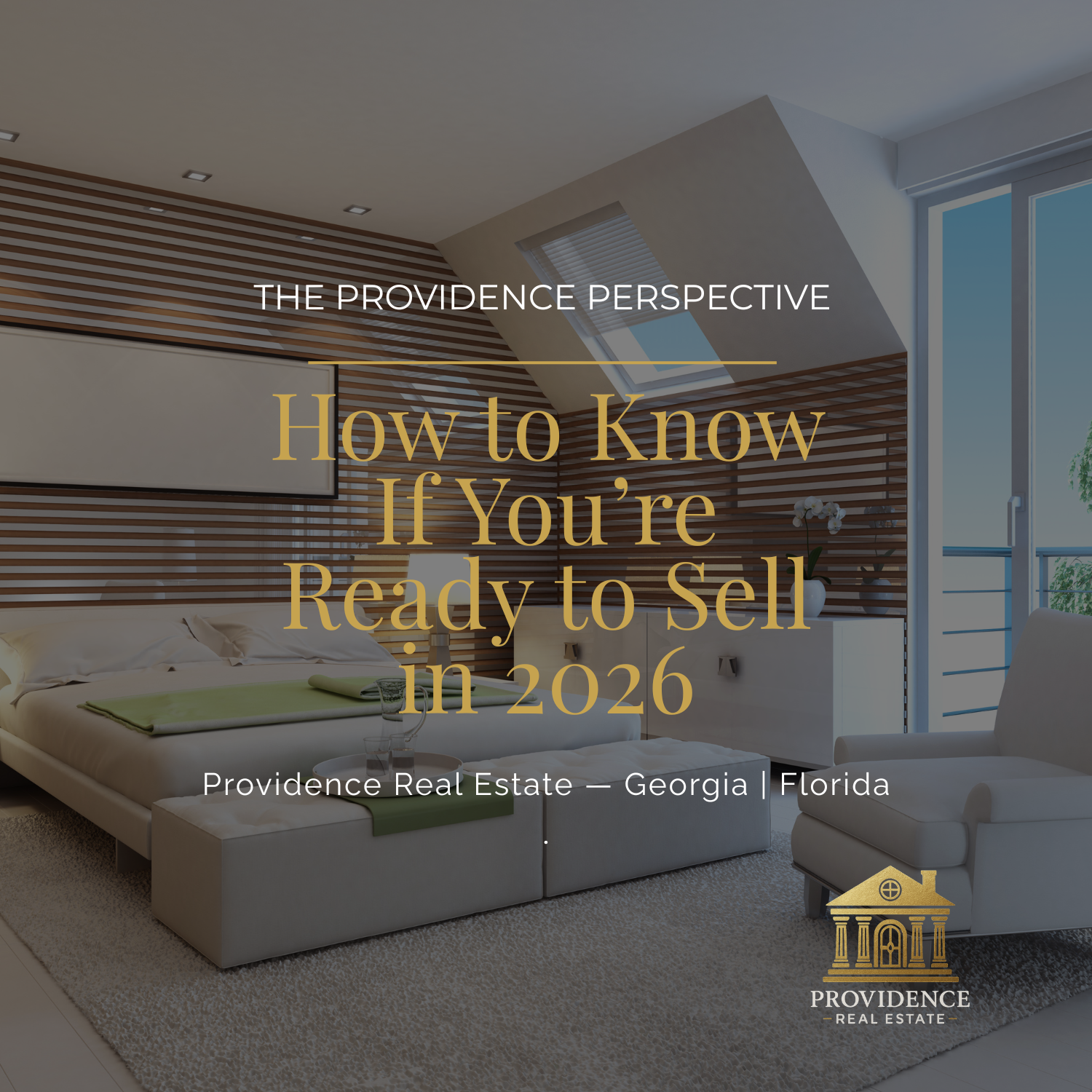 The Providence Perspective: How to Know If You’re Ready to Sell in 2026