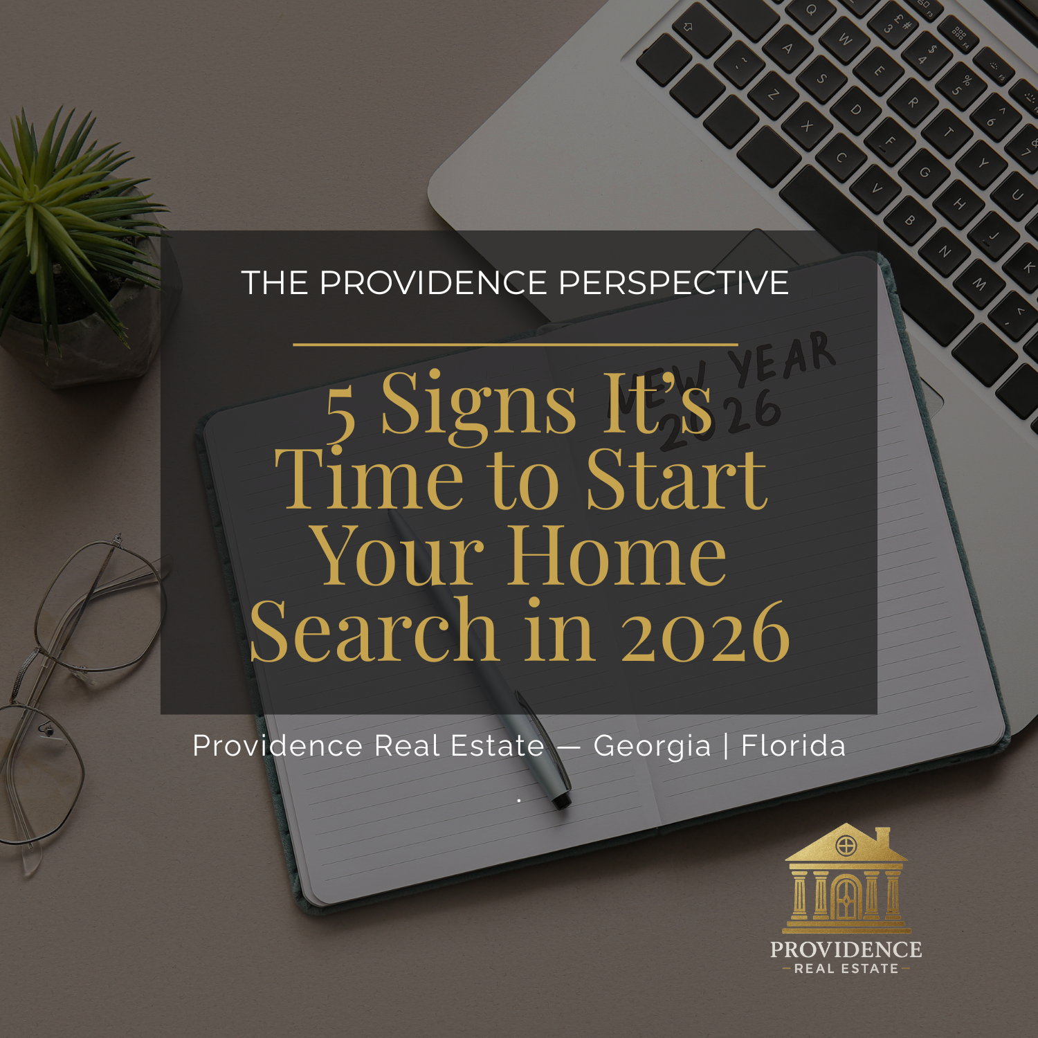 The Providence Perspective: 5 Signs It’s Time to Start Your Home Search in the New Year