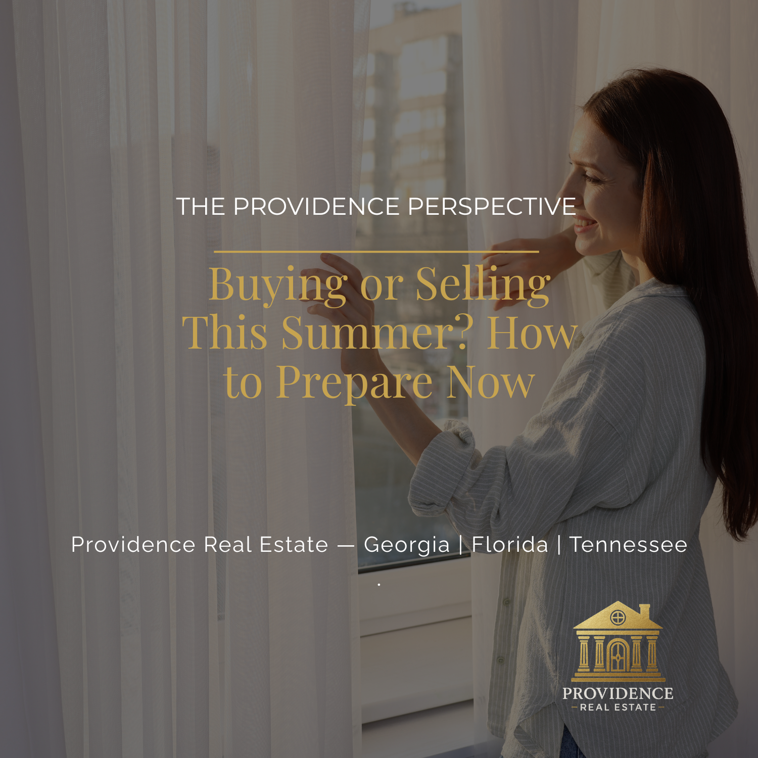 The Providence Perspective: Buying or Selling This Summer? How to Prepare Now