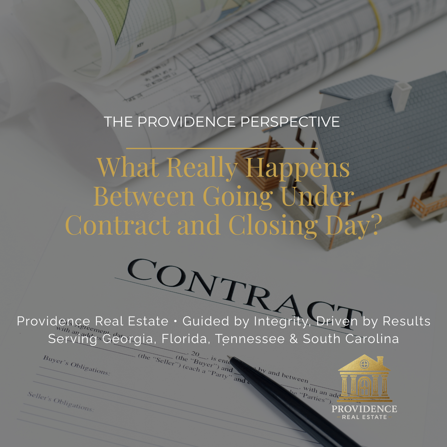 Providence Perspective: What Really Happens Between Going Under Contract and Closing Day?