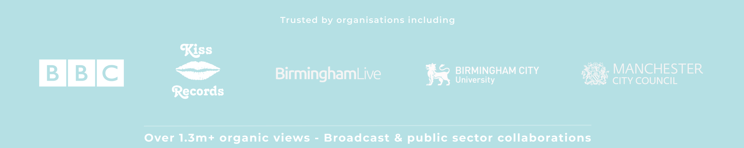 A graphic with a light blue background showing logos of BBC, Kiss Records, Birmingham Live, Birmingham City University, and Manchester City Council, indicating trusted organizations and collaborations.
