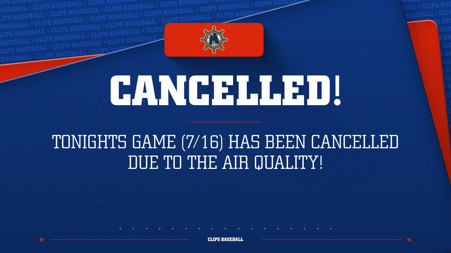 Tonight’s Game Cancelled Due to Air Quality!