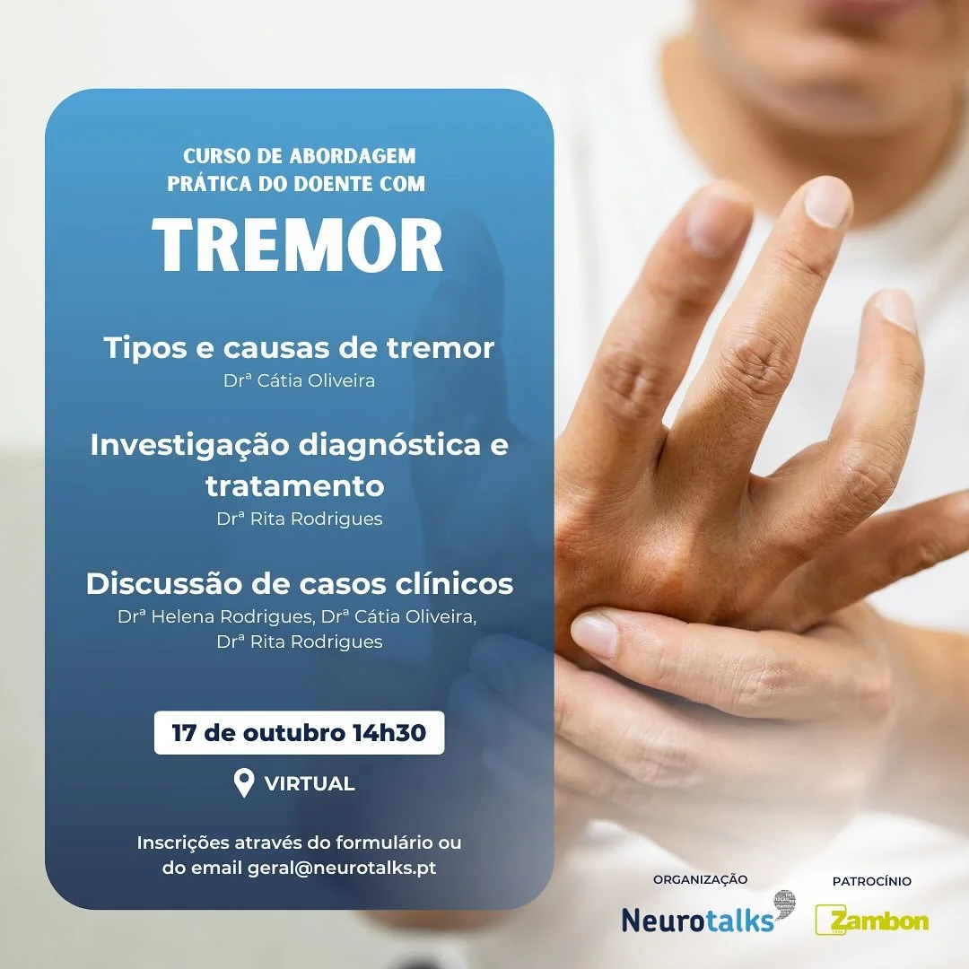 Já abriram as inscrições para a 5ª edição do “Curso de Abordagem Prática do doente com TREMOR”, promovida pela Associação Neurotalks e com o patrocínio da Zambon.
Esta