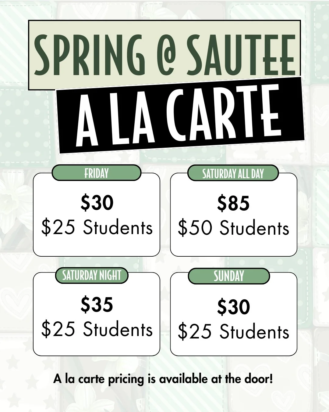 REMINDER: there is a la carte pricing for Spring at Sautee! Can't commit to the entire weekend? We still want to see you.

Here is our a la carte pricing so you can attend at your convenience. Available at the door. Bring your dancing shoes and see y
