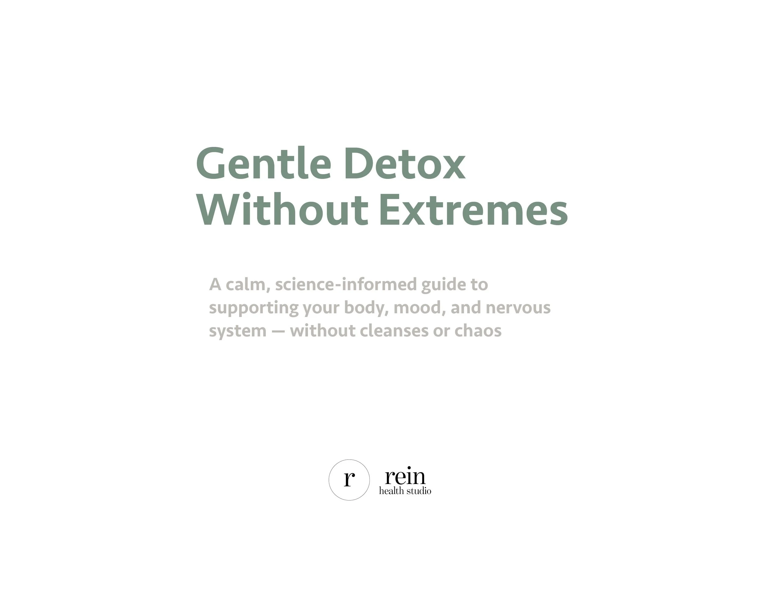 Gentle Detox  Without Extremes