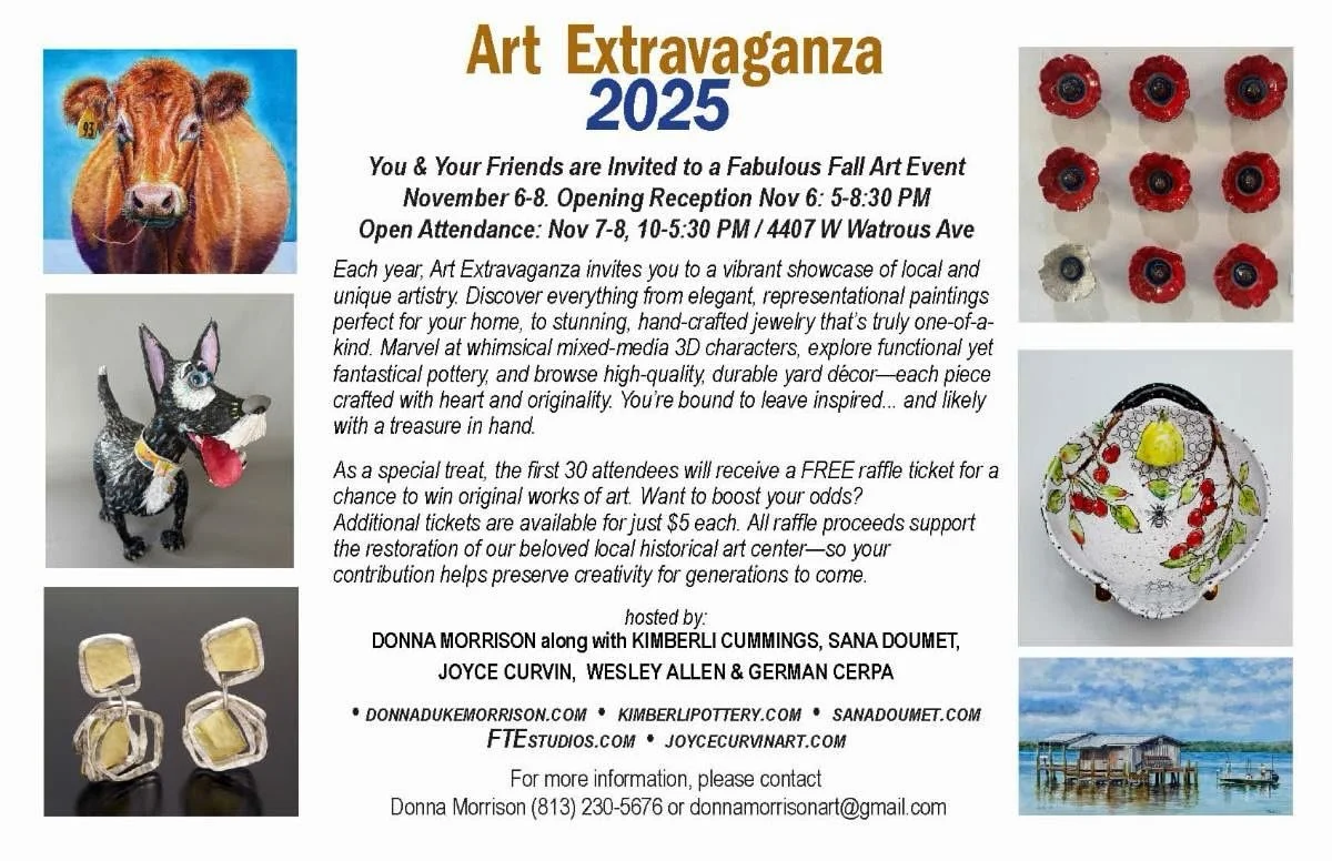 MARK YOUR CALENDARS 🎨 Art Extravaganza Event
📅 Nov 6&ndash;8 | 📍 4407 W Watrous Ave
✨ Opening Reception: Nov 6, 5&ndash;8:30 PM
🖼️ Explore local art, jewelry, pottery, 3D characters &amp; unique yard d&eacute;cor &mdash; all one-of-a-kind treasur