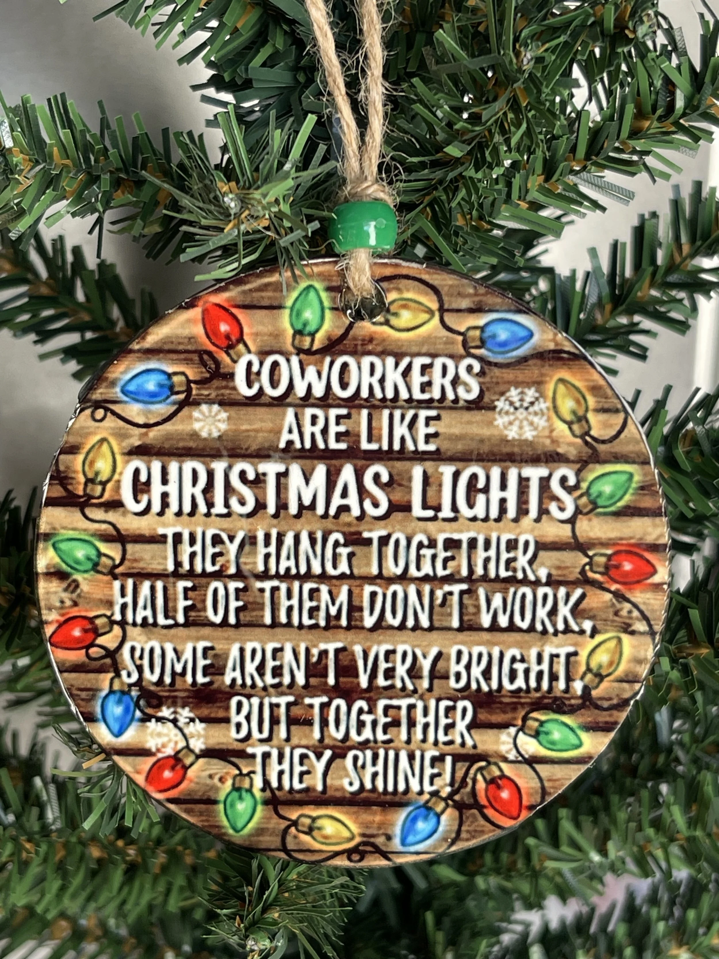 Co-Workers are like Christmas Lights