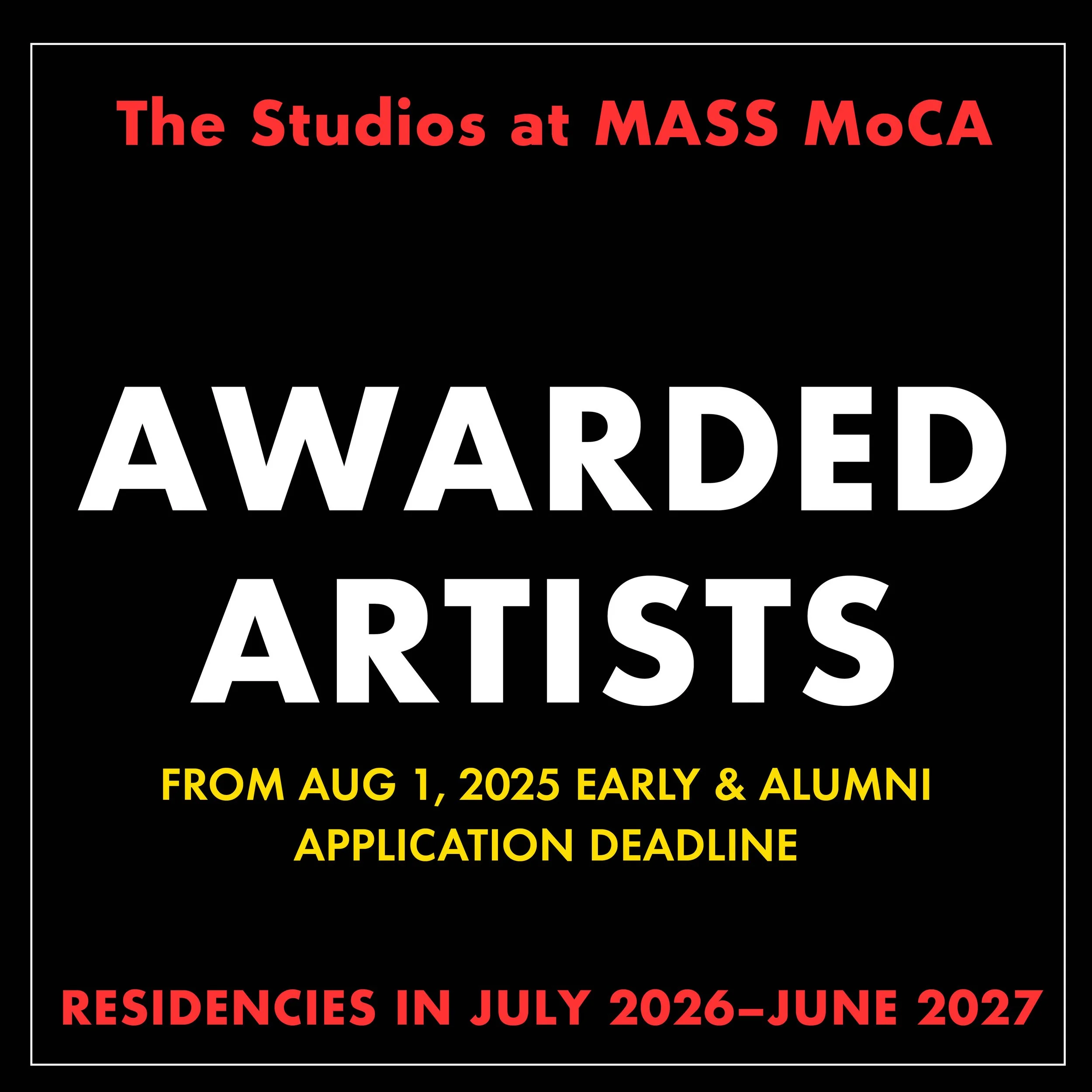 Awarded Artists from Aug 1, 2025 Early &amp; Alumni Application Deadline