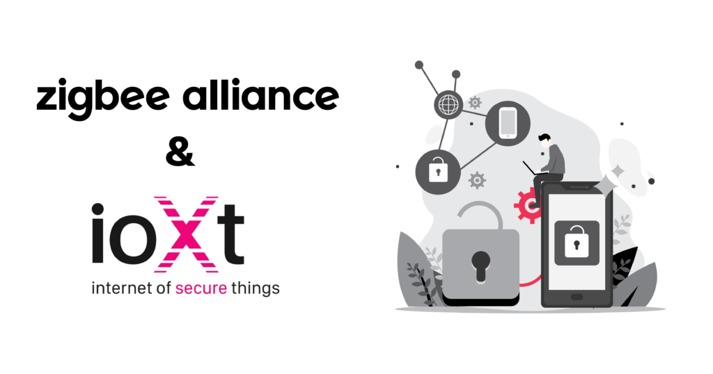 Zigbee Alliance&nbsp;and&nbsp;ioXt Alliance - Challenges Facing IoT Security
