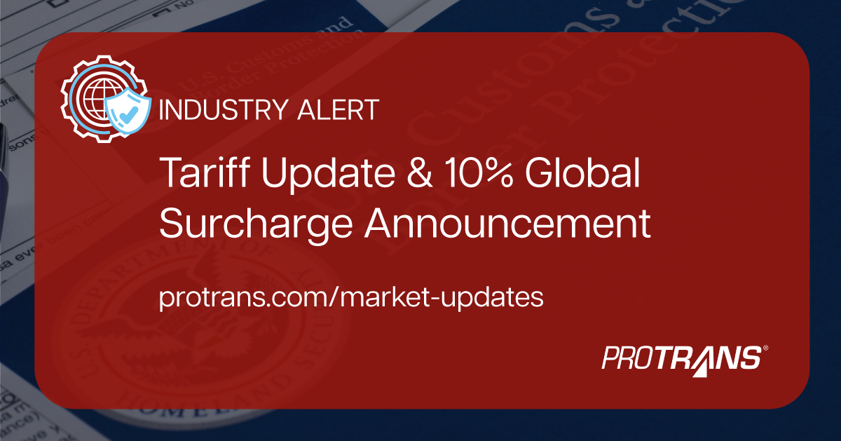 Tariff Update &amp; 10% Global Surcharge Announcement
