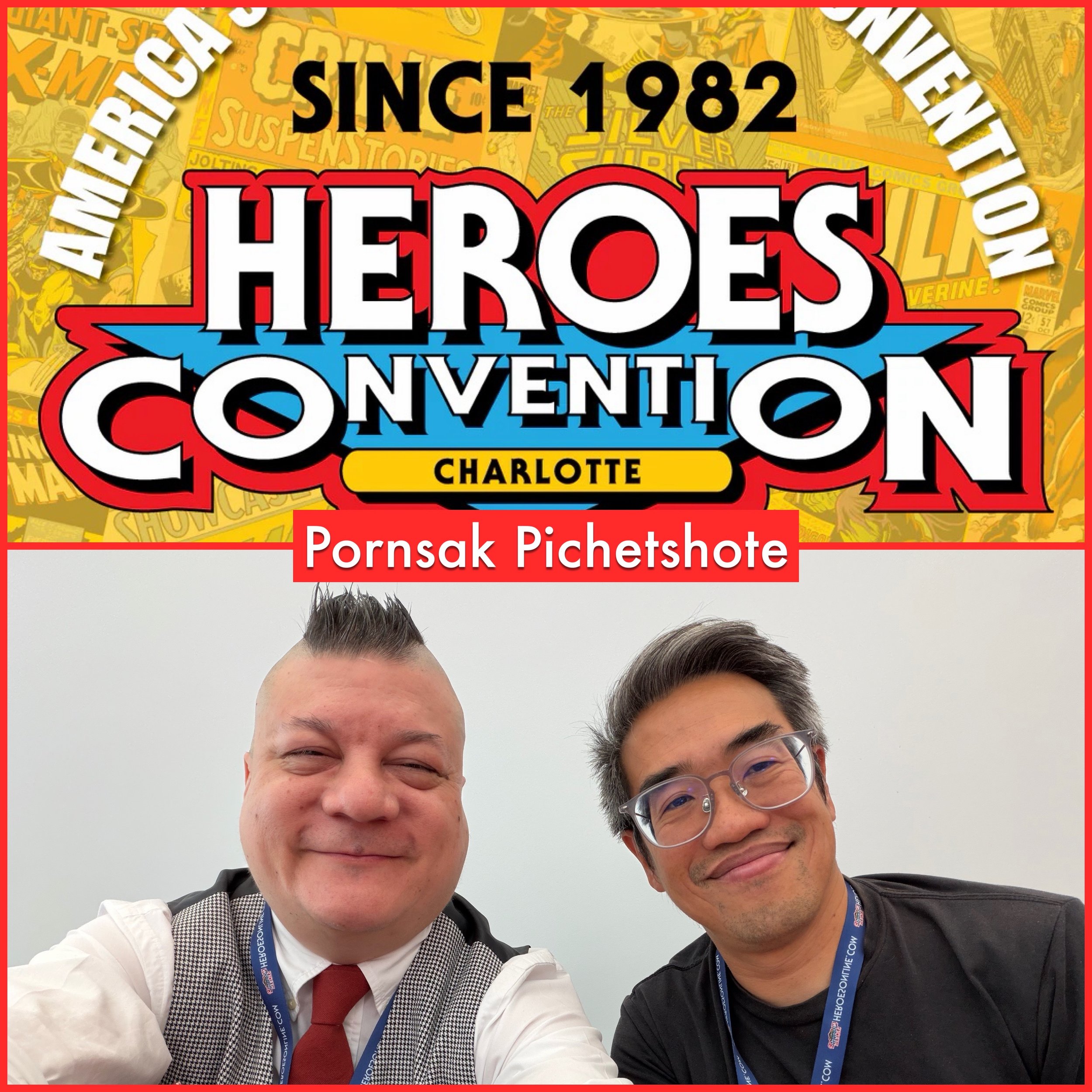Episode 1718 - Heroes Con: Pornsak Pichetshote!