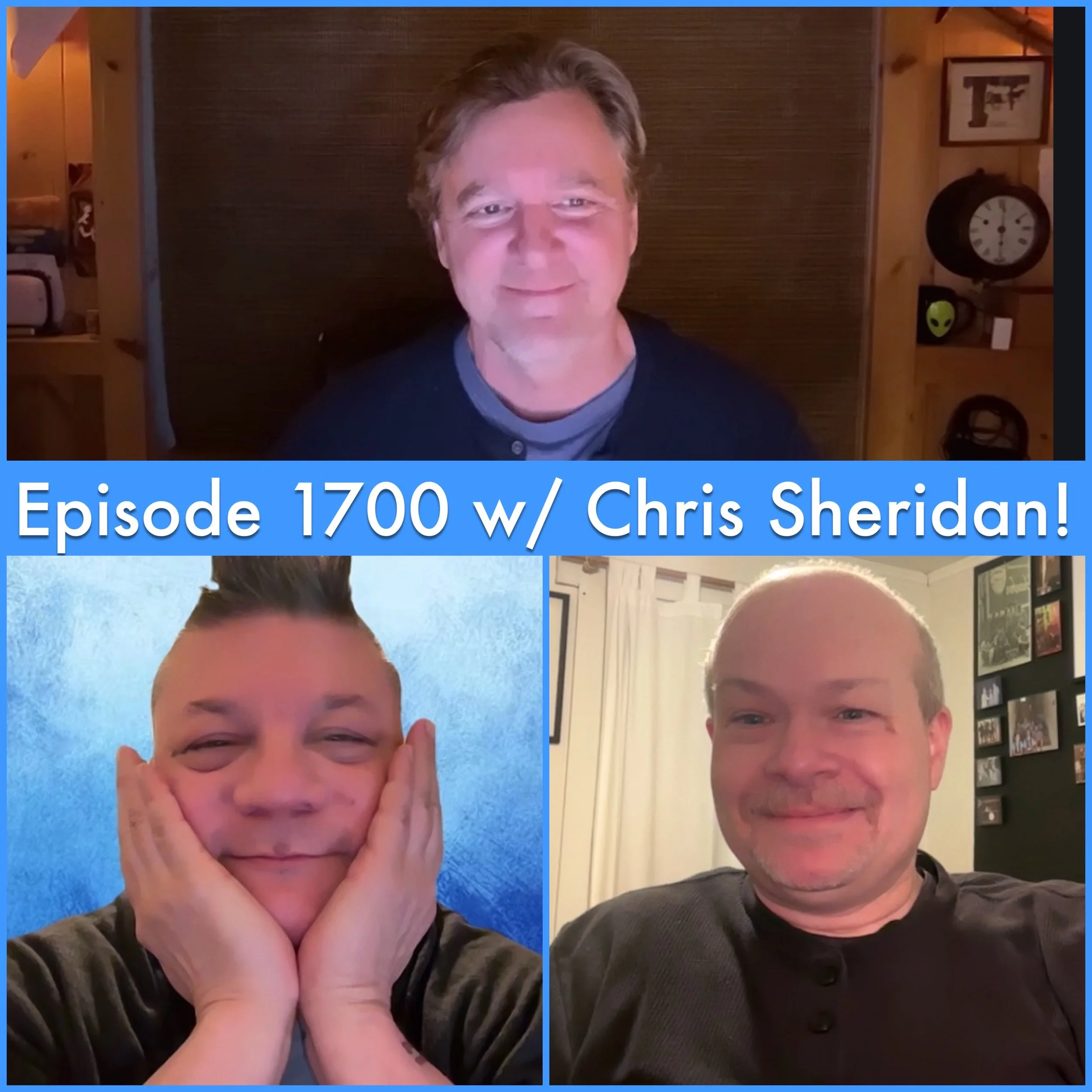 Episode 1700 - Chris Sheridan (Resident Alien/Family Guy)!