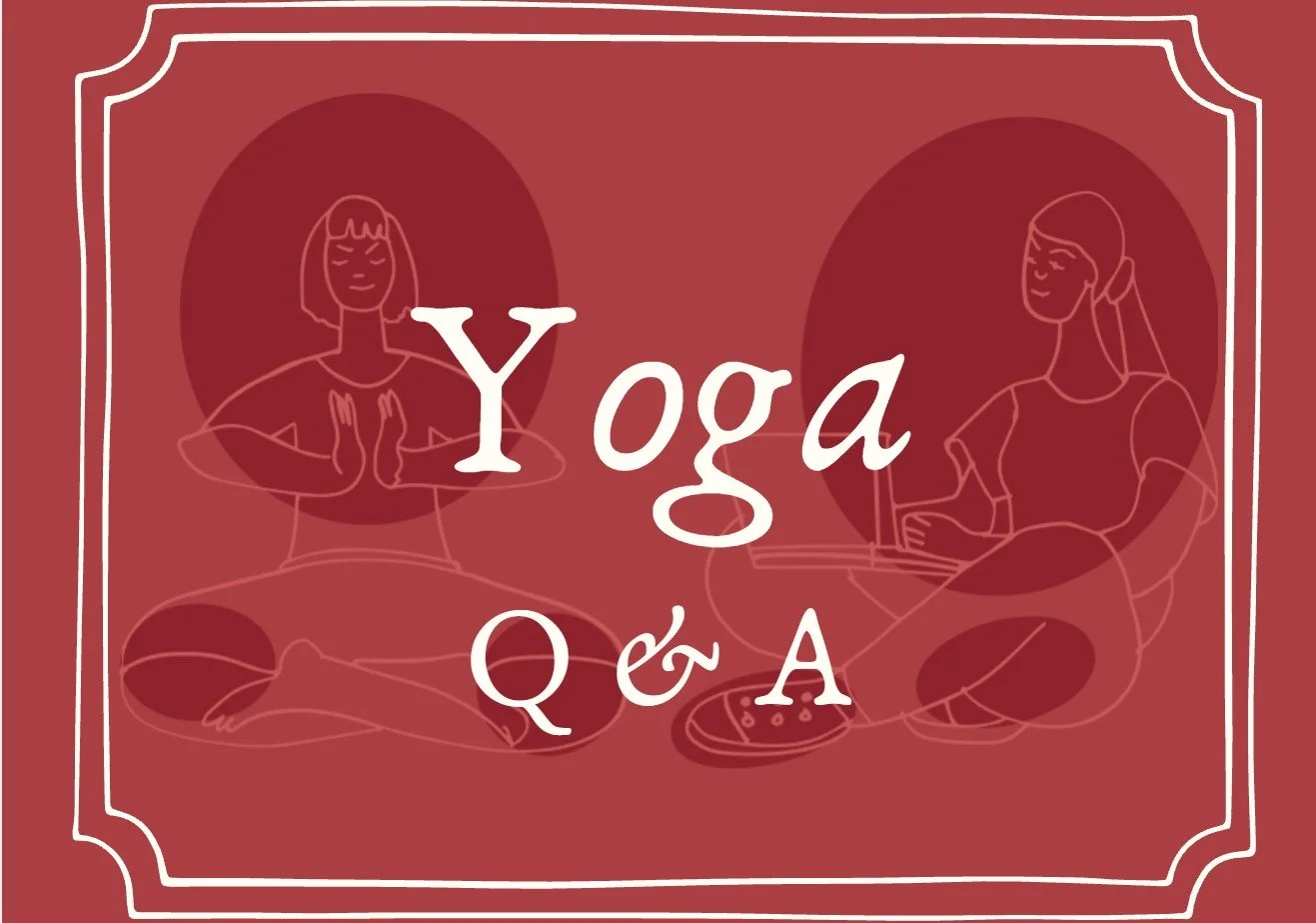Yoga Q &amp; A