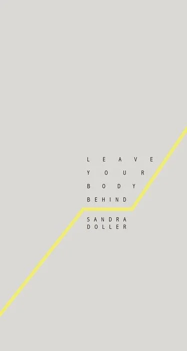 Leave Your Body Behind