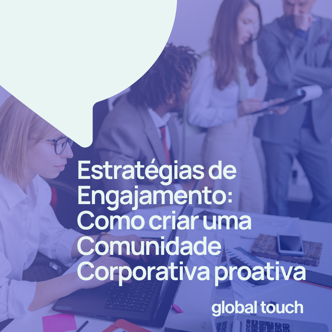Estratégias de Engajamento para Comunidades Corporativas