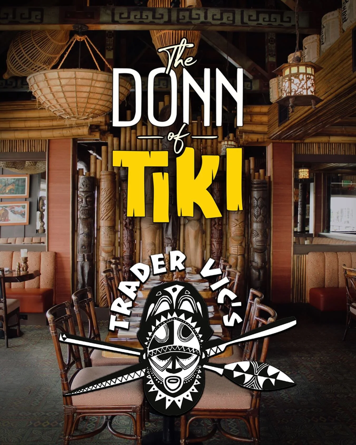 Trader Vic&rsquo;s x The Donn of Tiki
Emeryville, CA &ndash; April 14

We&rsquo;re teaming up with Trader Vic&rsquo;s Emeryville for a one-night-only event.

5:00 PM &ndash; Cocktail hour at Trader Vic&rsquo;s
7:00 PM &ndash; Screening at AMC Bay Str