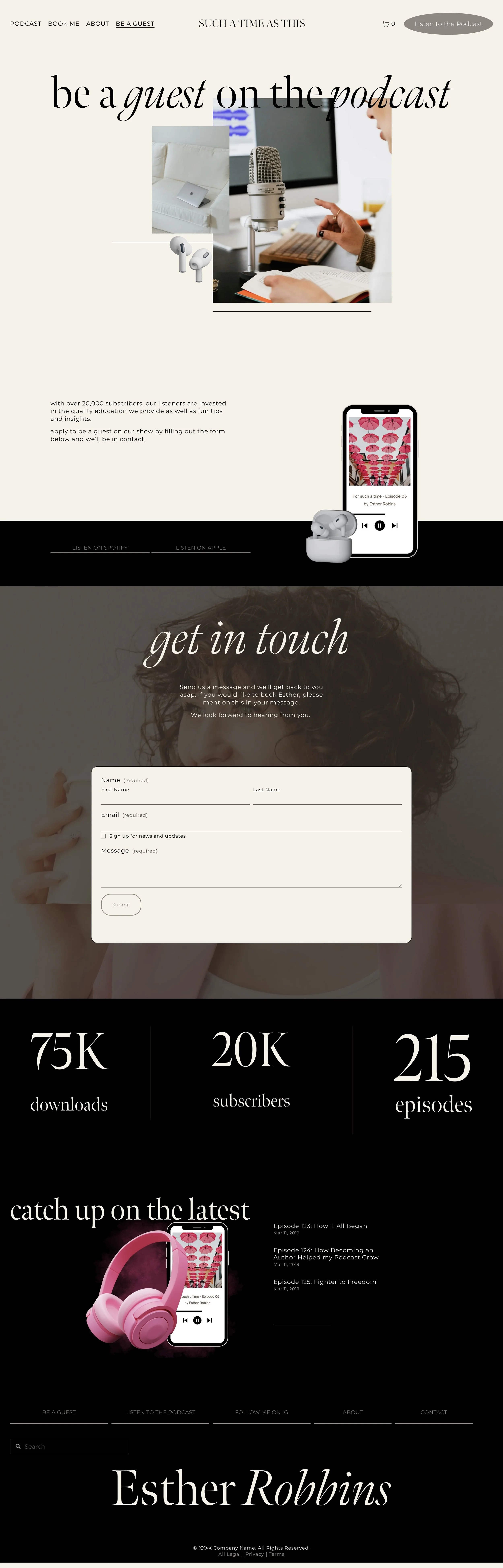 A webpage promoting a podcast called 'Such a Time As This.' It features sections for becoming a guest, listening to episodes, and getting in touch. The page displays images of a microphone, headphones, a woman on the phone, and a smartphone with podcast episode covers. It shows statistics: 75K downloads, 20K subscribers, 215 episodes, and an Instagram link.