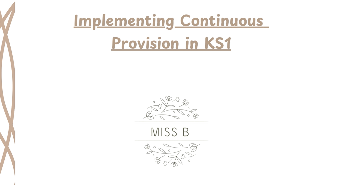Implementing Continuous Provision in KS1