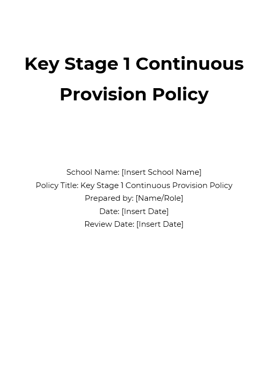Key Stage 1 Continuous Provision Policy