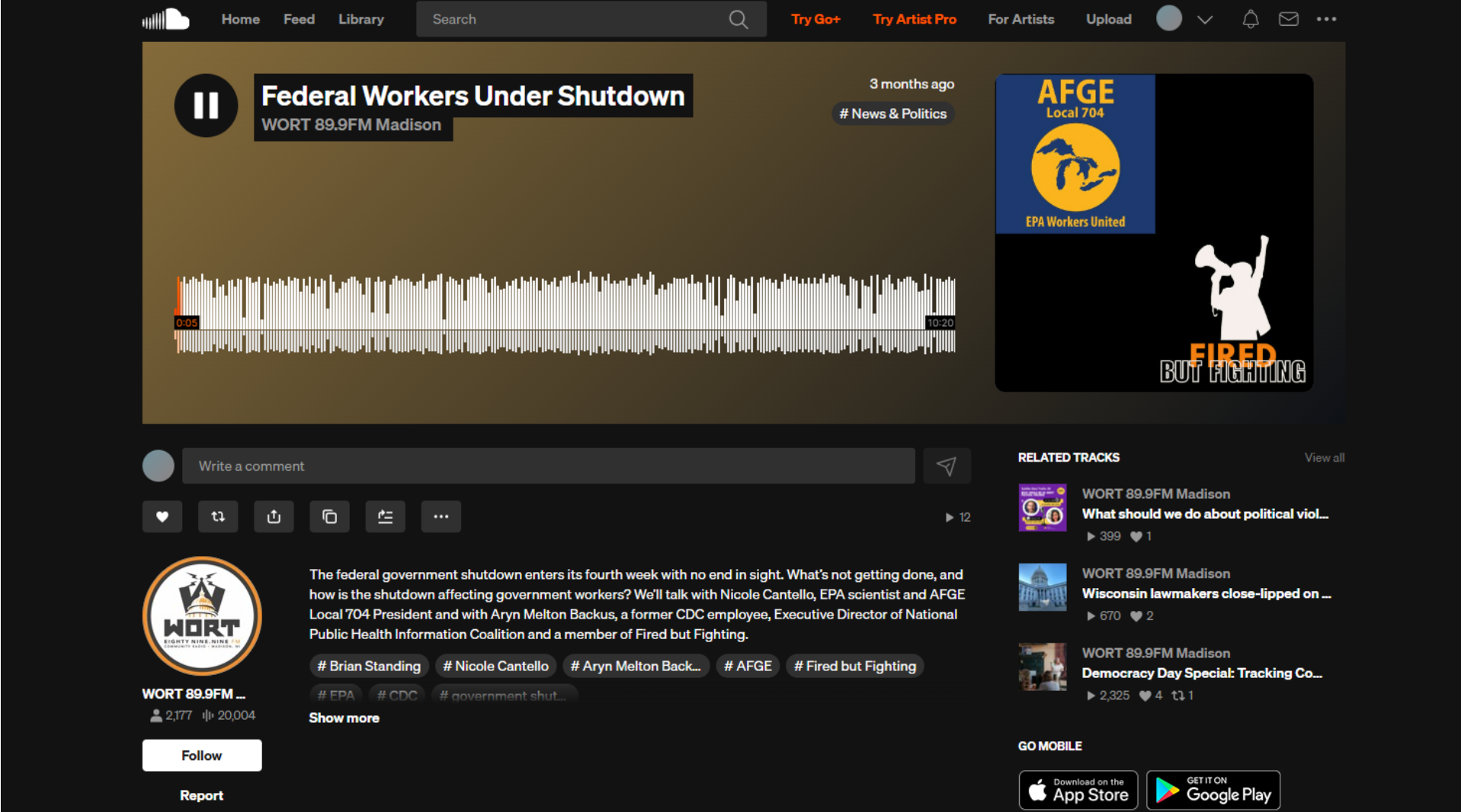 A screenshot of a SoundCloud podcast page titled "Federal Workers Under Shutdown" hosted by WORT 89.9FM Madison with a description about the federal government shutdown affecting government workers. The page displays a waveform of the audio and the station's logo on the right, featuring a blue and yellow design with the text "AFGE Local 704 EPA Workers United" and a black silhouette of a person holding a baton. The background is dark, with navigation options at the top, including Home, Feed, Library, and search bar.